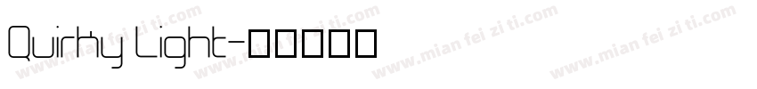Quirky Light字体转换